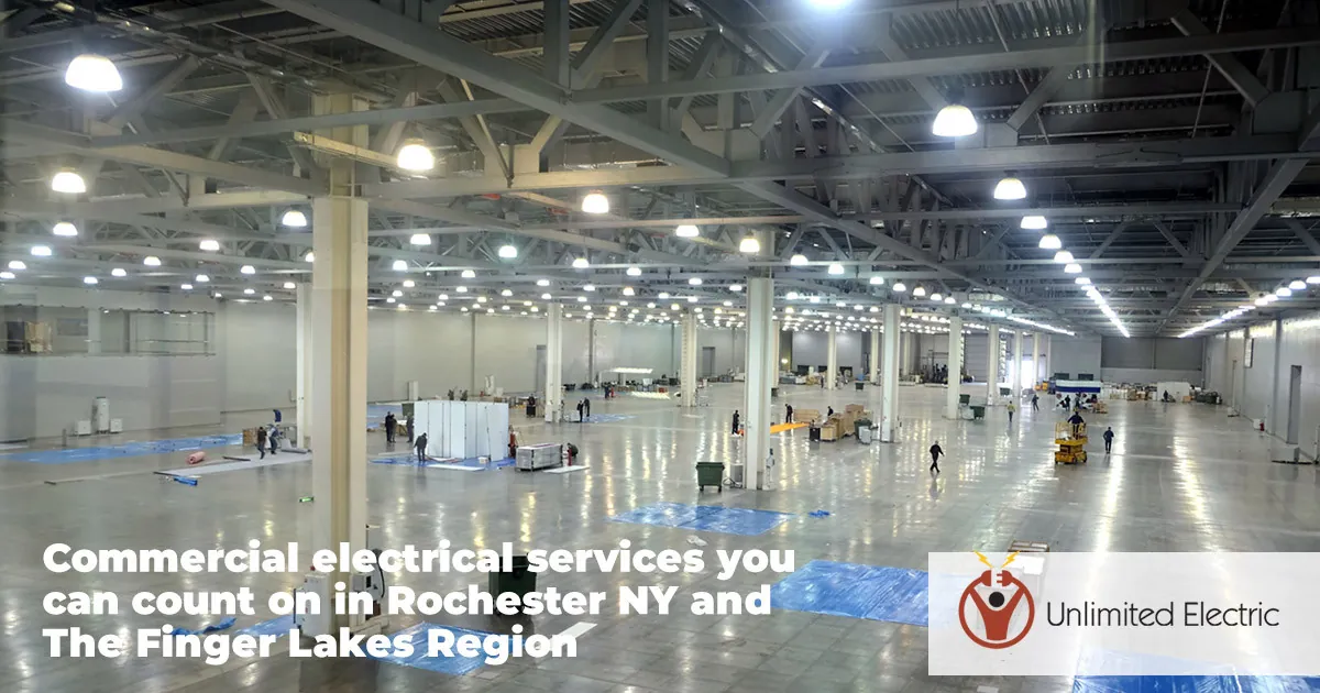 Finding Commercial Electricians You Can Trust in Rochester and Finger Lakes NY
